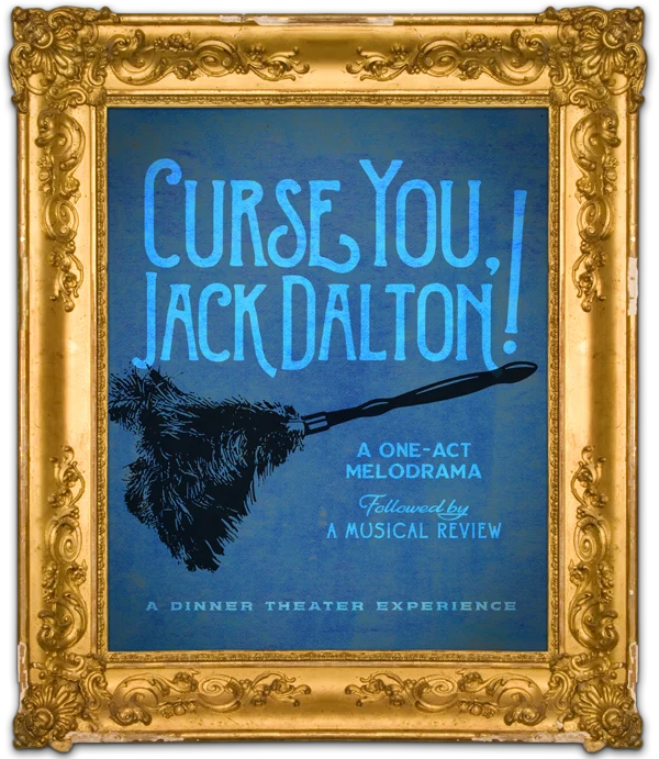 Curse You Jack Dalton show poster